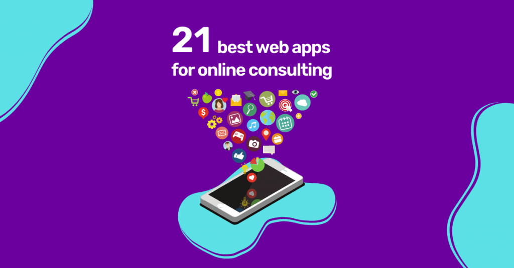 21 best web apps for online consulting you should know and use