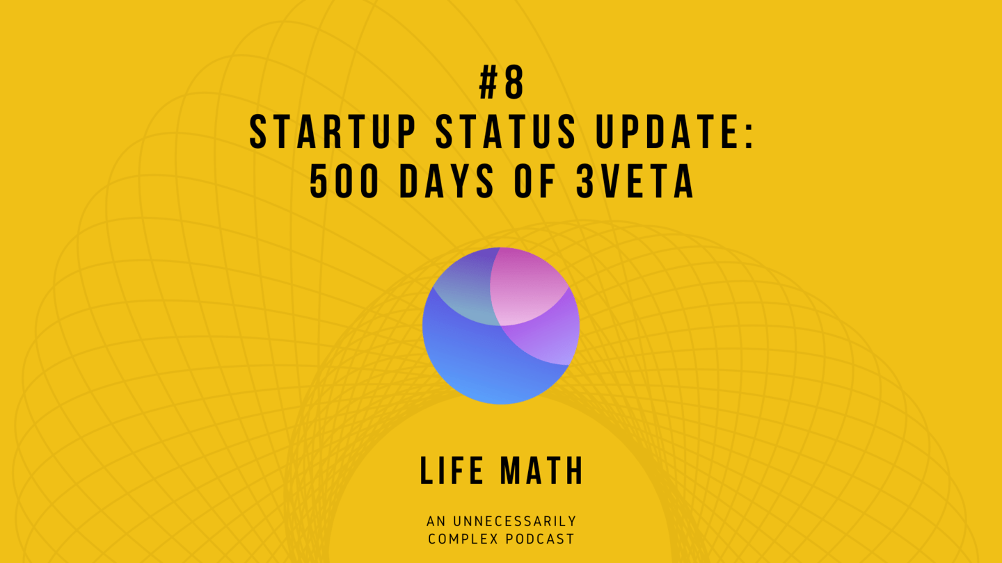 78. 3veta Status Update - 500 Days of 3veta