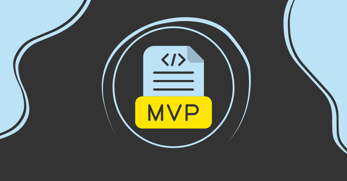 How to Build an MVP For Your Service Based Business